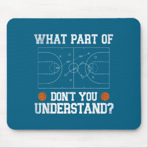 Tapis De Souris Drôle que je ne comprenne pas le basket-ball