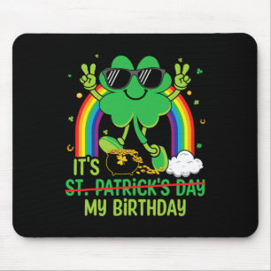Tapis De Souris Drôle Saint Patrick's Day C'est mon anniversaire S