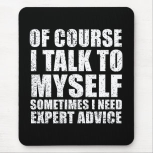 Tapis De Souris Drôle sarcastique citant sarcasme humour