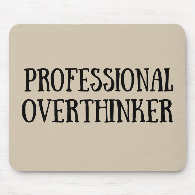 Tapis De Souris Drôle sarcastique dit citations célèbres (Devant)