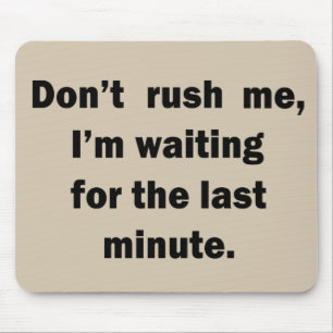 Tapis De Souris Drôle sarcastique dit citations célèbres