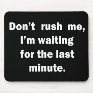 Tapis De Souris Drôle sarcastique dit citations célèbres