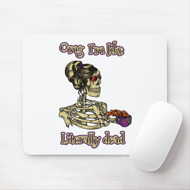 Tapis De Souris Drôle Skeleton Boire Je suis littéralement Dead Co (Avec souris)