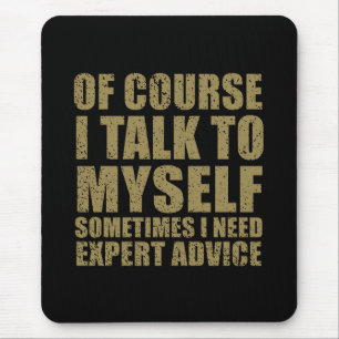 Tapis De Souris Drôle slogan sarcastique humour sarcasme