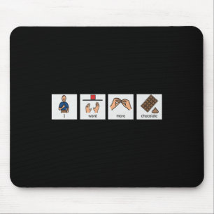 Tapis De Souris Drôle Slp Je Veux Plus De Chocolat Saint-Valentin