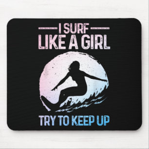 Tapis De Souris Drôle Surf comme une fille conception de surfeur p
