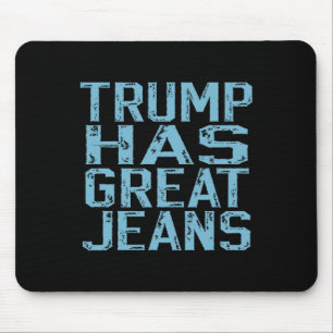 Tapis De Souris Drôle Trump A De Superbes Jeans Meme Vintage Déten