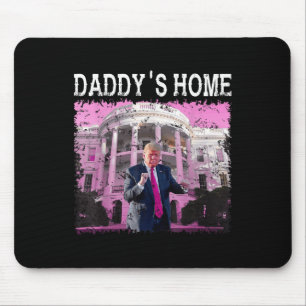 Tapis De Souris Drôle Trump Pink Daddys Home, Trump 2024 Take