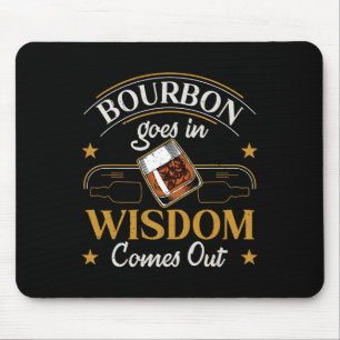 Tapis De Souris Drôle Whiskey Bourbon Boire Conception Cadeau Pour