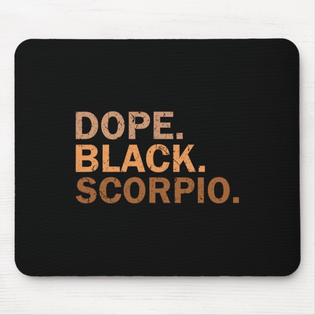 Tapis De Souris Drug Black Scorpio Melanin African Zodiac Scorpio  (Devant)