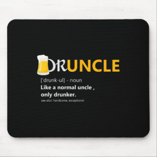 Tapis De Souris Drunker Comme Un Oncle Définition Drunker Bière T