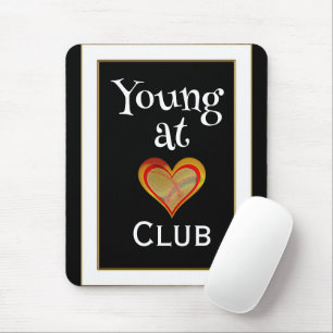 Tapis de souris du club Young at Heart