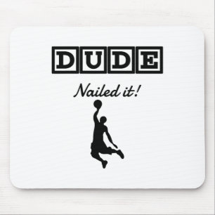 Tapis De Souris Dude Nail It Ller Sketll