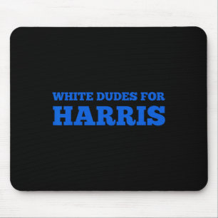 Tapis De Souris Dudes Pour Harris Kamala Harris Campagne Électoral