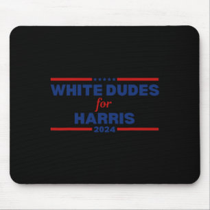 Tapis De Souris Dudes Pour Kamala-harris 2024