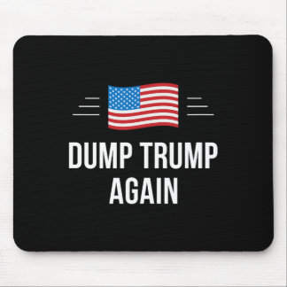 Tapis De Souris Dump Trump Again - 