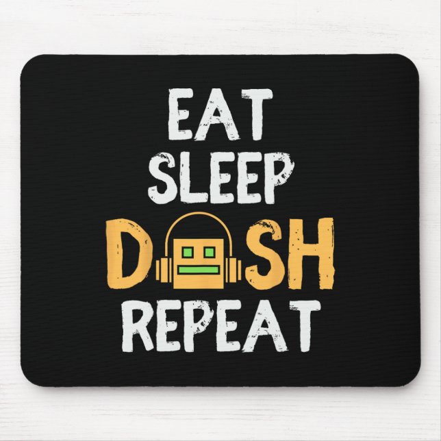 Tapis De Souris Eat Sleep Dash Répéter le jeu vidéo Géométrie Dash (Devant)