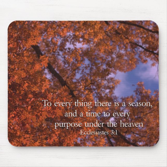 Tapis De Souris Ecclesiastes 3:1 To every thing there is a season (Devant)