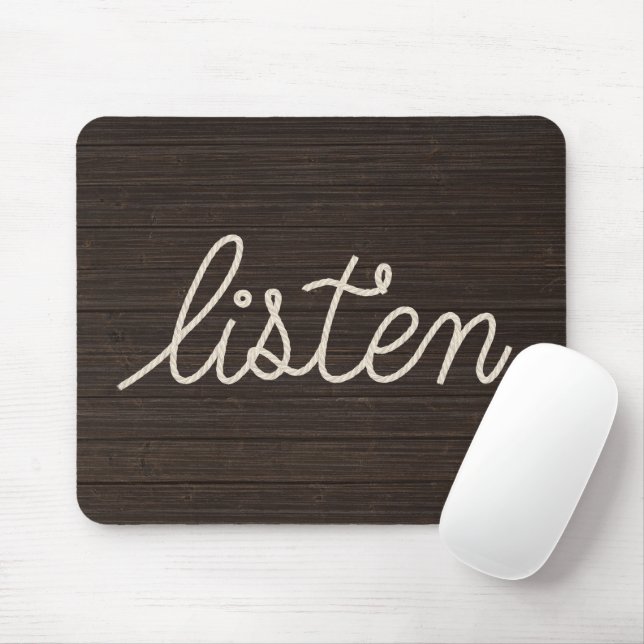 Tapis De Souris ÉCOUTER Corde Texte Sur Bois Sombre (Avec souris)