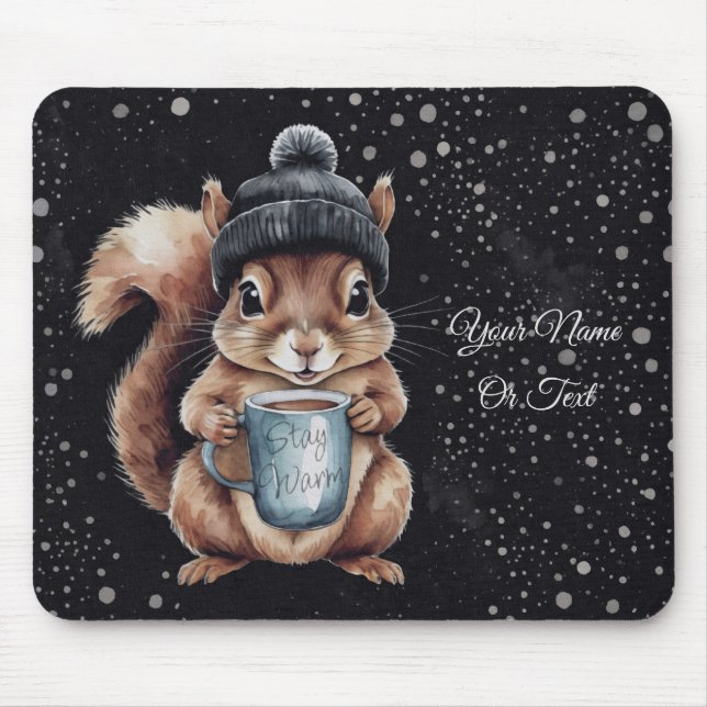 Tapis De Souris Écureuil avec tasse et neige "Stay Warm" (Devant)