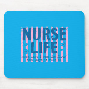 Tapis De Souris Ed Nurse Certains jours je dirige l'étage d'autres