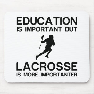 TAPIS DE SOURIS ÉDUCATION IMPORTANTE LACROSSE IMPORTANTE