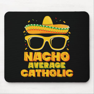 Tapis De Souris Église catholique moyenne nacho Cinco De Mayo