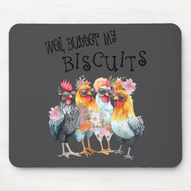 Tapis De Souris Eh bien, beurrez mes biscuits Fleurs drôles de pou (Devant)