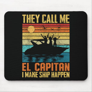 Tapis De Souris El Capitan capitaine de ponton je fais que le bate
