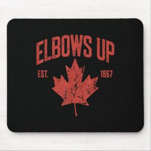 Tapis De Souris Elbows Up Canada Est 1867 Fort Et Fière Ca