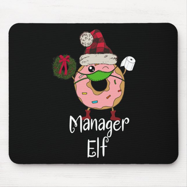 Tapis De Souris Elfe Manager Quarantine Noël Drôle Donut Meme  (Devant)