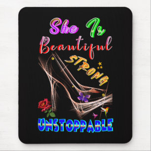 Tapis De Souris Elle Est Belle Forte Inarrêtable