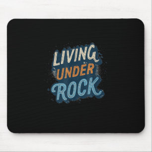Tapis De Souris Emblème Living Under a Rock pour un look cool