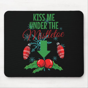 Tapis De Souris Embrasse-Moi Sous Le Mistletoe Drôle Noël Adulte A