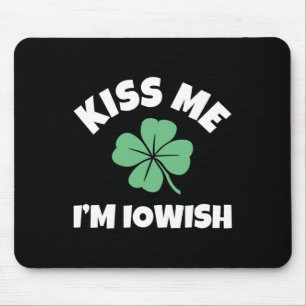 Tapis De Souris Embrassez-moi, je suis Iowish St. Patrick's Day dr