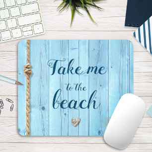Tapis De Souris "Emmène-moi à la plage" bleu clair de la côte bois