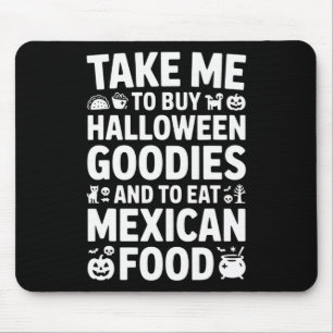 Tapis De Souris Emmène-moi acheter des friandises Halloween et man