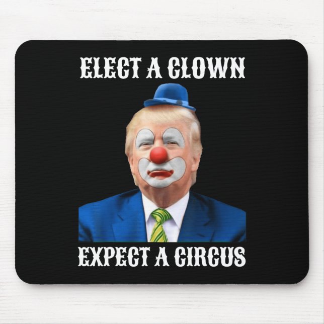 Tapis De Souris Empêchez Les Anti-Trump D'Élire Un Clown D'Attendr (Devant)