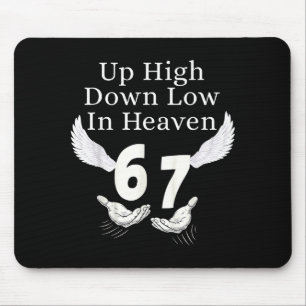 Tapis De Souris En Haut En Bas Au Ciel 67 Mains Meme 6 7 Drôle