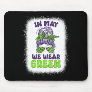 Tapis De Souris En Mai Nous Portons Green Messy Bun Mental Health