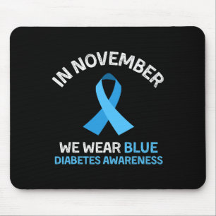 Tapis De Souris En Novembre Nous Portons Blue Support Diabetes Awa