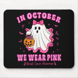 Tapis De Souris En Octobre Nous Portons Chemise Rose Fantôme Cance