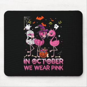 Tapis De Souris En Octobre Nous Portons Flamant rose Rose Hallowee