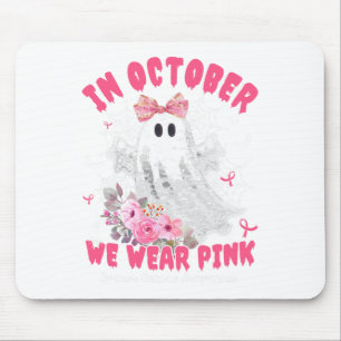Tapis De Souris En Octobre Nous Portons Le Fantôme Rose Cancer Du