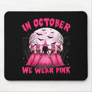 Tapis De Souris En Octobre Nous Portons Nk Sorcière Halloween Canc