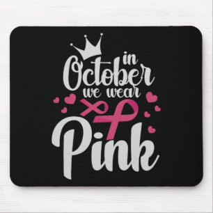 Tapis De Souris En Octobre Nous Portons Pink Breast Cancer Sensibi