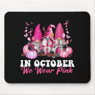 Tapis De Souris En Octobre Nous Portons Pink Gnome Certifié Cancer