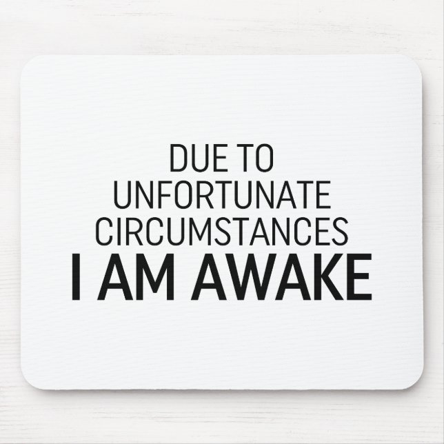 Tapis De Souris En Raison De Circonstances Malheureuses, Je Me Rév (Devant)