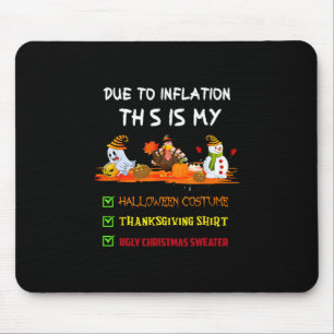 Tapis De Souris En raison de l'inflation, c'est mon Halloween Than