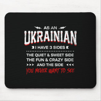 Tapis De Souris En tant qu'ukrainien, j'ai 3 côtés drôle nationali